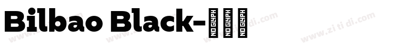 Bilbao Black字体转换